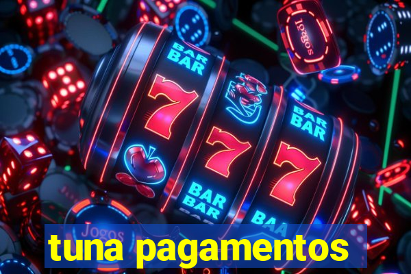 tuna pagamentos